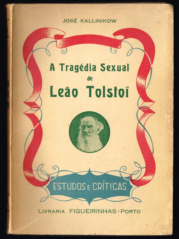 A TRAGÉDIA SEXUAL DE LEÃO TOLSTOI